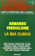 Armando Verdiglione: la mia clinica edito da Spirali