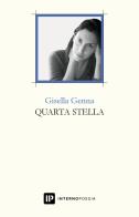 Quarta stella di Gisella Genna edito da Interno Poesia Editore