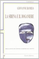 La sirena e il doganiere di Giovanni Romeo edito da Genesi