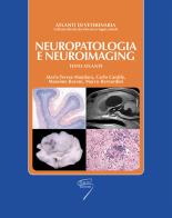 Nuropatologia e neuroimaging. Testo atlante di Maria Teresa Mandara, Carlo Cantile, Massimo Baroni edito da Poletto Editore