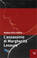 L' assassino di Margherita Lessure di Maria Rita Parsi edito da Gruppo Editoriale Viator