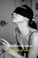 Respirami gli occhi di Anna Maria Belvedere edito da Youcanprint