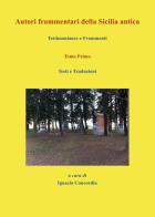 Autori frammentari della Sicilia antica. Testimonianze e frammenti vol.1 edito da Youcanprint