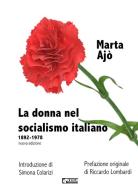 La donna nel socialismo italiano 1892-1978 di Marta Ajò edito da StreetLib