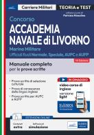 Concorso Accademia Navale di Livorno-Marina Militare. Manuale completo per le prove scritte. Con contenuti extra. Con software di simulazione edito da Edises professioni & concorsi