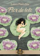 Flor de loto di Laura Piserchia edito da Fides Edizioni