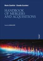 Handbook of mergers and acquisitions di Mario Ciunfrini, Claudio Scardovi edito da Bocconi University Press