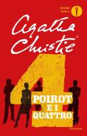 Poirot e i quattro di Agatha Christie edito da Mondadori