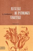 Manuale di patologia vegetale vol.4 di Gabriele Goidànich edito da Il Sole 24 Ore Edagricole