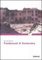 Fondamenti di geotecnica di Riccardo Berardi edito da CittàStudi