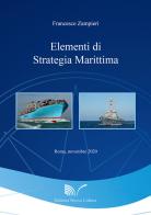 Elementi di strategia marittima di Francesco Zampieri edito da Nuova Cultura