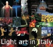 Light art in Italy edito da Maggioli Editore