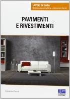 Pavimenti e i rivestimenti di Alessandra Pennisi edito da Maggioli Editore