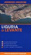 Liguria di Levante edito da De Agostini
