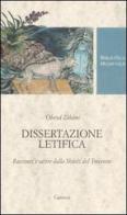 Dissertazione letifica. Racconti e satire della Shirâz del Trecento. Ediz. critica di 'Obeyd Zâkâni edito da Carocci