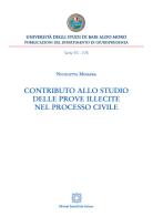 Contributo allo studio delle prove illecite nel processo civile di Nicoletta Minafra edito da Edizioni Scientifiche Italiane
