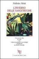 L' inverno delle sanguisughe di Federico Sirini edito da L'Autore Libri Firenze