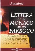 Lettera di un monaco ad un parroco di Anonimo edito da Edizioni Segno