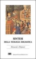 Sintesi della teologia dogmatica edito da ESD-Edizioni Studio Domenicano