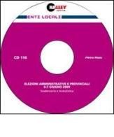 Elezioni amministrative e provinciali 6-7 giugno 2009. Scadenzario e modulistica. CD-ROM edito da Halley Editrice