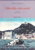 I libri delle virtù sociali di Giovanni Pontano edito da Bulzoni
