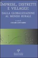 Imprese, distretti e villaggi: dalla globalizzazione al mondo rurale edito da Oasi Alberto Perdisa