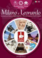 Safari d'arte. Percorsi Milano e Leonardo. Ediz. italiana e inglese edito da Safari d'Arte