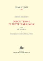 Descrittione di tutti i Paesi Bassi vol.1 di Lodovico Guicciardini edito da Storia e Letteratura