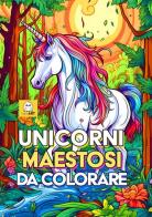 Unicorni maestosi da colorare edito da PubMe