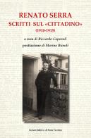 Renato Serra. Scritti sul «Cittadino» edito da Il Ponte Vecchio