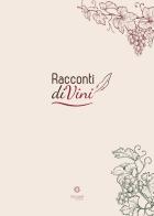 Racconti diVini edito da Giacovelli Editore