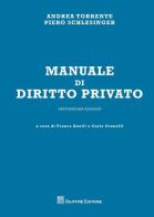 Manuale di diritto privato di Andrea Torrente, Piero Schlesinger edito da Giuffrè