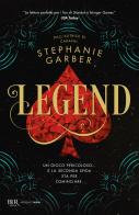 Legend di Stephanie Garber edito da Rizzoli