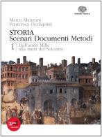 Storia. Scenari documenti metodi. Con espansione online. Per le Scuole superiori vol.1 di M. Manzoni, F. Occhipinti edito da Einaudi Scuola