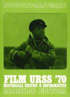 Film Urss '70 vol.2 edito da Marsilio