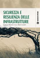 Sicurezza e resilienza delle infrastrutture edito da Pisa University Press