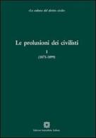 Le prolusioni dei civilisti: (1873-1899)-(1900-1935)-(1940-1979) edito da Edizioni Scientifiche Italiane