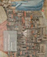 Piazza del Duomo a Firenze tra fede, storia e arte di Mariella Carlotti edito da Società Editrice Fiorentina