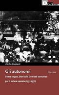 Gli autonomi vol.13 di Emilio Mentasti edito da DeriveApprodi
