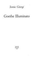 Goethe illuminato di Sonia Giorgi edito da Arché