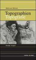 Topographien-Topografie di Waltraud Mittich edito da Raetia