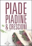 Piade piadine & crescioni di Marzia Lodi edito da Monte Università Parma