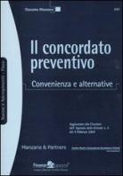 Il concordato preventivo. Convenienza e alternative di Giacomo Manzana edito da Finanze & Lavoro