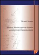 Strumenti della rete e processo formativo. Uso degli ambienti tecnologici per facilitare la costruzione della conoscenza e le pratiche di apprendimento collaborative di Giovanni Bonaiuti edito da Firenze University Press