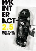 2.5 New York Street Life edito da Drago (Roma)