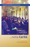 Triennio sinodalità e santità...nella carità. Terza tappa. Anno post giubilare 2026 edito da PMP Edizioni