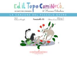 Ed il topo cominciò.... Ediz. illustrata vol.5 di Francesco Colombaro, Edmea Marzoli edito da Edikit
