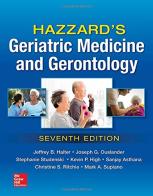 Hazzard's geriatric medicine & gerontology edito da McGraw-Hill Education