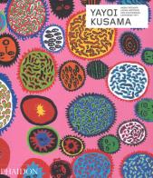 Yayoi Kusama. Ediz. a colori di Laura Hoptman edito da Phaidon