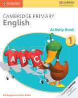 Cambridge Primary English. Activiity Book Stage 1 edito da Cambridge
